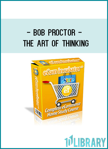 Bob Proctor - The Art of Thinking At tenco.pro