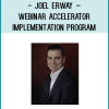 http://tenco.pro/product/joel-erway-webinar-accelerator-implementation-program/
