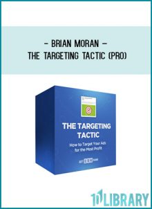 Brian Moran – The Targeting Tactic (Pro) at tenco.pro
