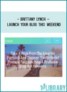 Brittany Lynch – Launch Your Blog This Weekend at Tenlibrary.com