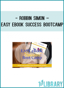 http://tenco.pro/product/robbin-simon-easy-ebook-success-bootcamp/