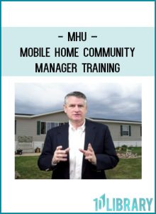 MHU – Mobile Home Community Manager Training at Tenlibrary.com