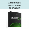 11 interactive video training lessons focusing on Target Trading 2.0 strategies
