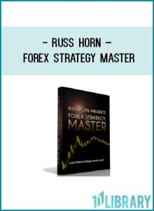 Russ Horn – Forex Strategy Master at Tenlibrary.com