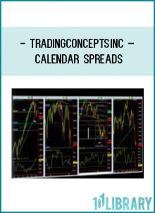 tradingconceptsinc – Calendar Spreads at Tenlibrary.com