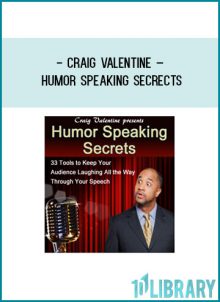 Craig Valentine – Humor Speaking Secrects at Tenlibrary.com