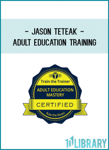 These Are the Most Comprehensive Easy-To-Understand Adult Education Techniques We’ve Ever Created…