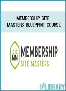 Membership Site Masters Blueprint Course at Tenlibrary.com