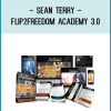 Join Sean Terry for the Grand Re-Opening of the Flip2Freedom Academy 3.0 in this EXCLUSIVE 8-WEEK Hands On Interactive Intensive Limited to ONLY 48 Seats ...