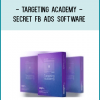 REVEALED: Secret FB Ads Software & Targeting Methods That Unlock 
