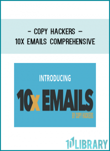 JOIN 10X EMAILS. By this time next month, you’ll not only have the skills to plan and write an email campaign that converts.