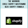 [SHOPIFY] Warriors Circle Shopify Mastermind by todd dowell: THE SECRET OF Getting $10,000 Per Month Online, and Work Less Hours