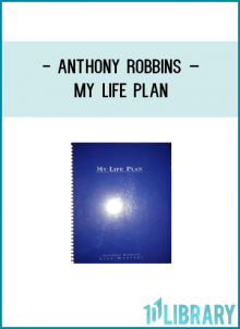 Anthony Robbins – My Life PlanAre you looking to create LIFE Mastery?