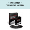 Dan Kennedy Copywriting MasteryTechniques that Will Open Your Mind up to What Writing Great Copy is All About