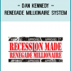 Dan Kennedy’s Renegade Millionaire system is all about MONEY and AUTONOMY. It is about making money differently. Quicker, easier, in bigger chunks than you’re used to. Even about attracting it, rather than pursuing it. About accumulating it more certainly, faster, to achieve real wealth, security and independence. It is about achieving the AUTONOMY that empowers you to do What you want, When you want, Where you want, With whom you want, At the price you want, At the terms you want, or cheerfully, guiltlessly, confidently, securely, painlessly saying “No” and “Next.”