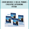 http://tenco.pro/product/daven-michaels-beejal-parmar-stressfree-outsourcing-system/