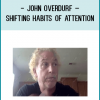 John Overdurf – Shifting Habits of AttentionThis information is REALLY worth knowing! It’s taken from the first day of Trance of a Lifetime. It is chock-full of eye-opening information about change, perception, and your nervous system, which underlies Brain-Based Coaching.