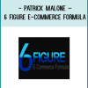 http://tenco.pro/product/patrick-malone-6-figure-e-commerce-formula/