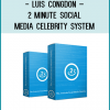 The 2-Minute Social Media Celebrity system is being used by leaders and authorities in all different markets, including: