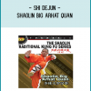 Shaolin Big Arhat Quan is one of the excellent tradition routines of Shaolin Temple. Its structure is very strict, and its frame is steady.
