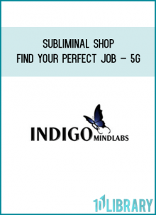 The “Find Your Perfect Job” subliminal in 5th Generation format is based on the powerful new Optimus Engine, and is designed to bring to bear everything possible to help you find your perfect job as quickly as possible