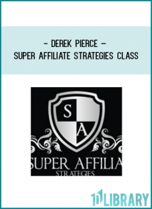 – Session # 1: Become A Super Affiliate Without An Email List