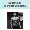 http://tenco.pro/product/bar-brothers-the-system-calisthenics/