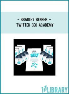 Bradley Benner – Twitter SEO Academy at Tenlibrary.com