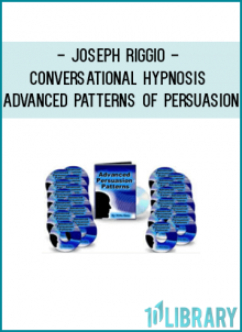 2011 Conversational Hypnosis Certification Program: Advanced Patterns of Persuasion and Influence