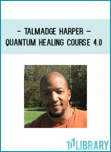 http://tenco.pro/product/talmadge-harper-quantum-healing-course-4-0/
