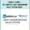http://tenco.pro/product/roger-and-barry-the-complete-ebay-underground-sales-system-ebus/