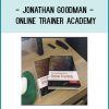 Jonathan Goodman - Online Trainer Academy at Tenlibrary.com