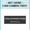 http://tenco.pro/product/matt-gartner-8-hour-ecommerce-profits/