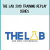 http://tenco.pro/product/the-lab-2019-training-replay-series/