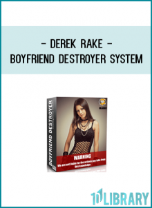 Just as with any other tool, the Boyfriend Destroyer can be used for good or bad. We respectfully ask all our clients to only use our techniques only to improve their lives without having to hurt other people.