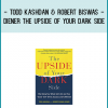 real-life examples including sports, the military, parenting, education, romance, business, and more, The Upside of Your Dark Side is a refreshing reality check that shows us how we can truly maximize our potential.