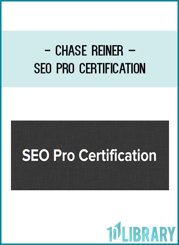 Chase Reiner – SEO Pro Certification at Tenlibrary.com