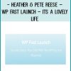 Heather & Pete Reese – WP Fast Launch – Its A Lovely Life at Tenlibrary.com