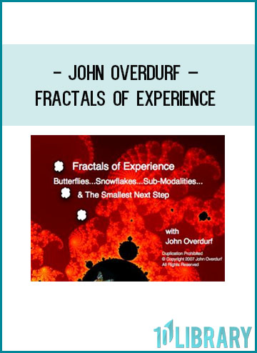 John Overdurf – Fractals of Experience at Tenlibrary.com