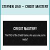 Stephen Liao – Credit Mastery a2t Tenlibrary.com