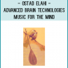 Music for the Mind is a unique, auditory stimulation program using the rich and intricate music of Persian musician Ostad Elahi. The