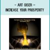 Art Giser – Increase Your Prosperity at Tenlibrary.com