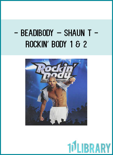 Beadibody – Shaun T- Rockin’ Body 1 & 2 at Tenlibrary.com