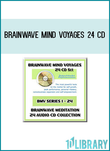 Brainwave Mind Voyages 24 CD Set Brainwave Meditation Programs, Hemispheric Synchronization, and Brainwave Entrainment TechnologyEditorial Reviews at Tenlibrary.com