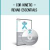 Cor Kinetic – Rehab Essentials at Tenlibrary.com