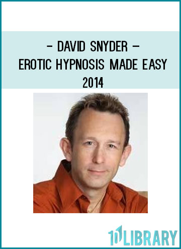David Snyder – Erotic Hypnosis Made Easy 2014 at Tenlibrary.com