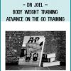 Dr Joel – Body Weight Training – Advance On The Go Training at Tenlibrary.com