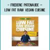 Frederic Patenaude – Low Fat Raw Vegan Cuisine at Tenlibrary.com