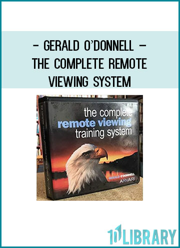 Gerald O’Donnell – The Complete Remote Viewing System at Tenlibrary.com