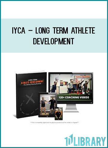 IYCA – Long Term Athlete Development at Tenlibrary.com